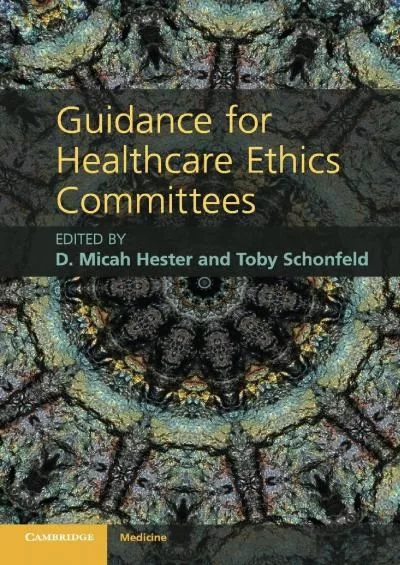 (EBOOK)-Guidance for Healthcare Ethics Committees