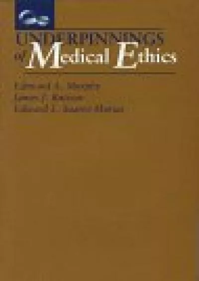 (EBOOK)-Underpinnings of Medical Ethics