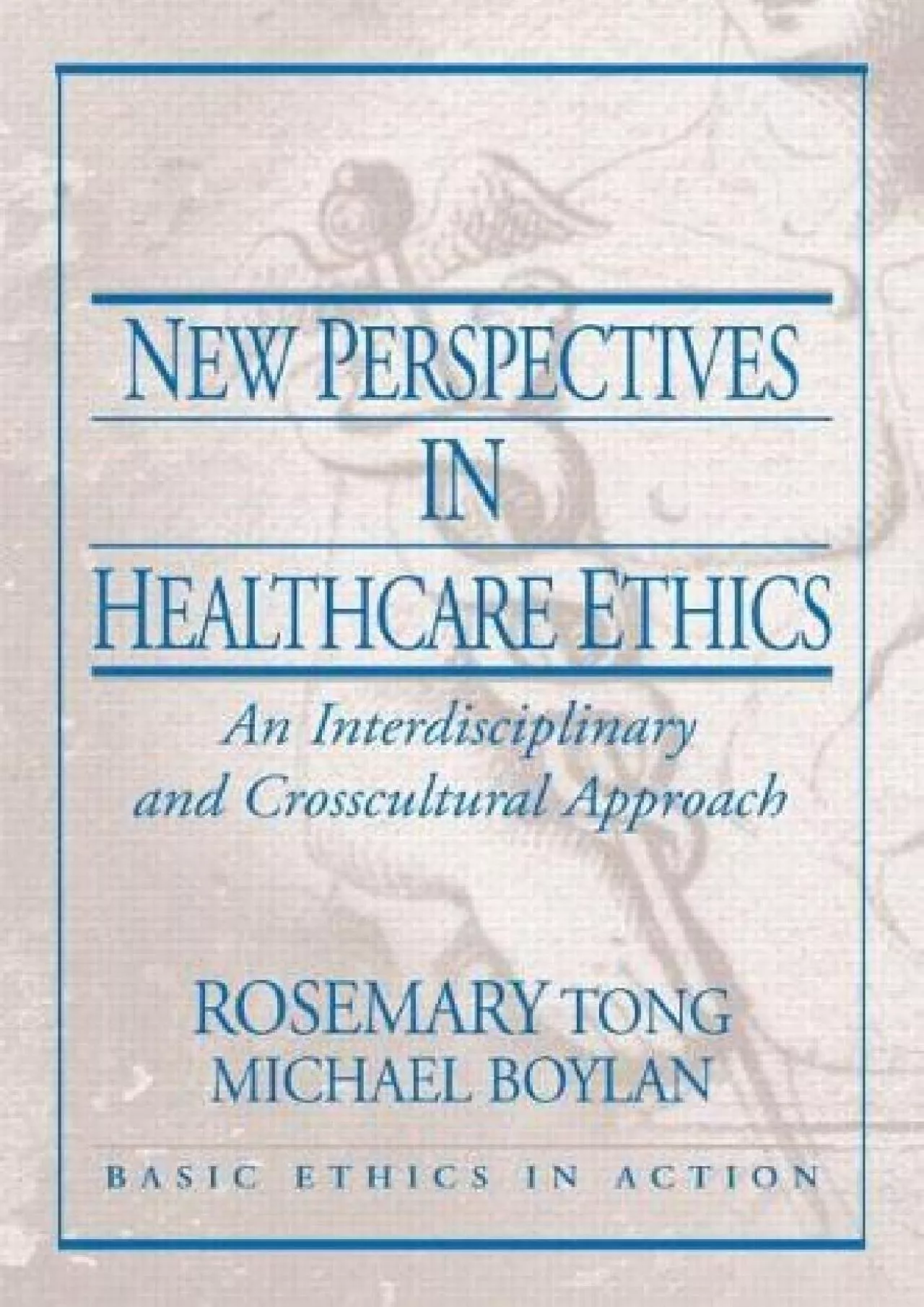 PDF-(BOOS)-New Perspectives in Healthcare Ethics: An Interdisciplinary and Crosscultural Approach