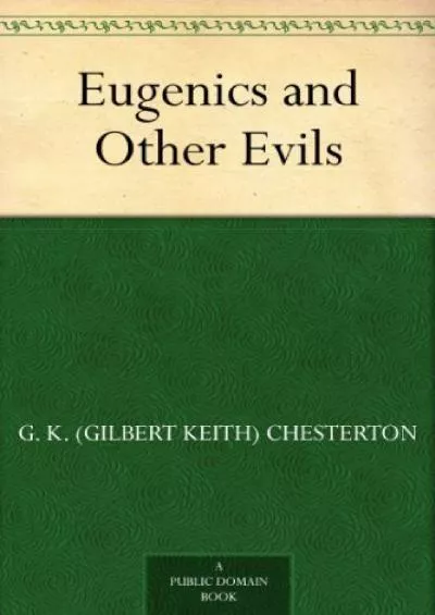 (DOWNLOAD)-Eugenics and Other Evils