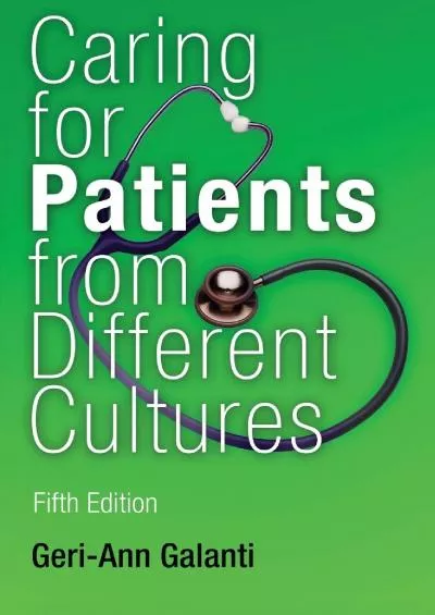 (BOOS)-Caring for Patients from Different Cultures: Case Studies from American Hospitals