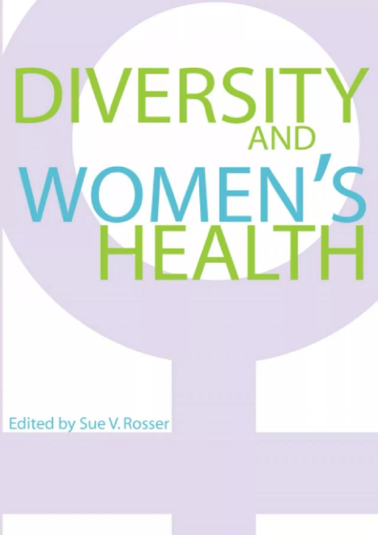 (READ)-Diversity and Women\'s Health (A Feminist Formations Reader)