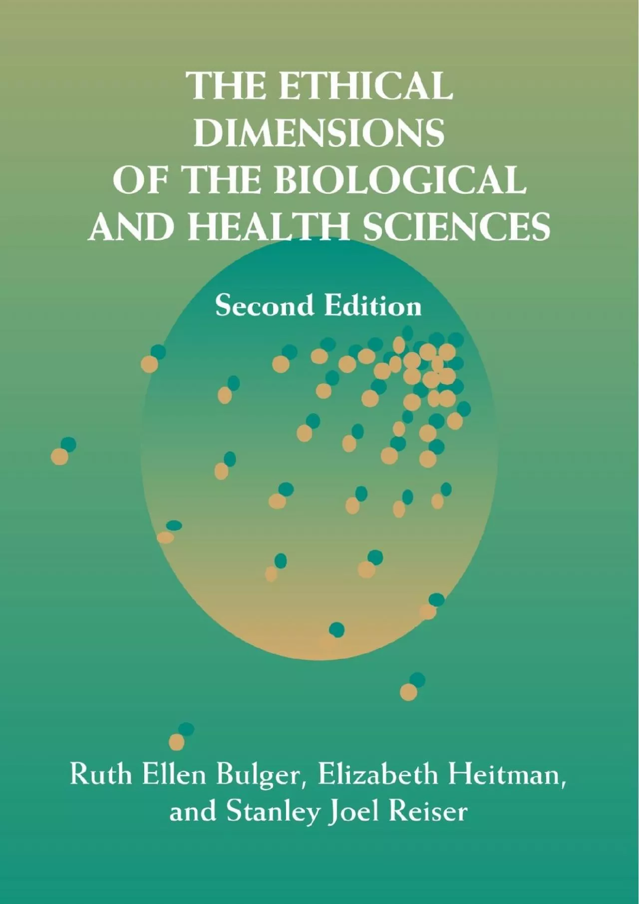 (DOWNLOAD)-The Ethical Dimensions of the Biological and Health Sciences