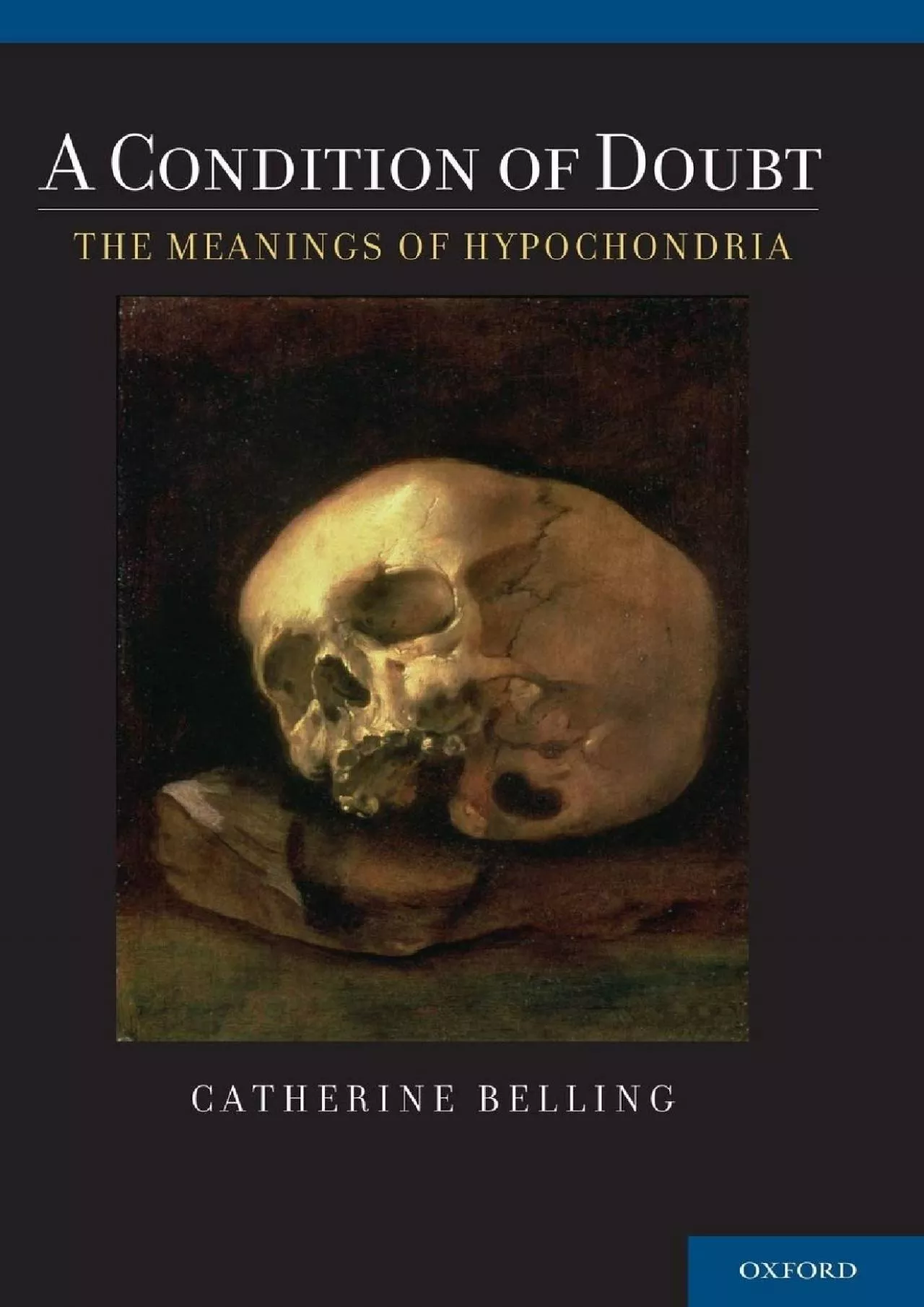 PDF-(BOOS)-A Condition of Doubt: The Meanings of Hypochondria