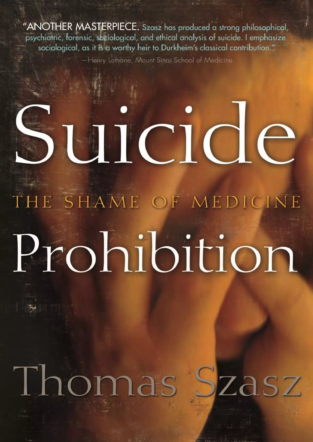 PDF-(DOWNLOAD)-Suicide Prohibition: The Shame of Medicine