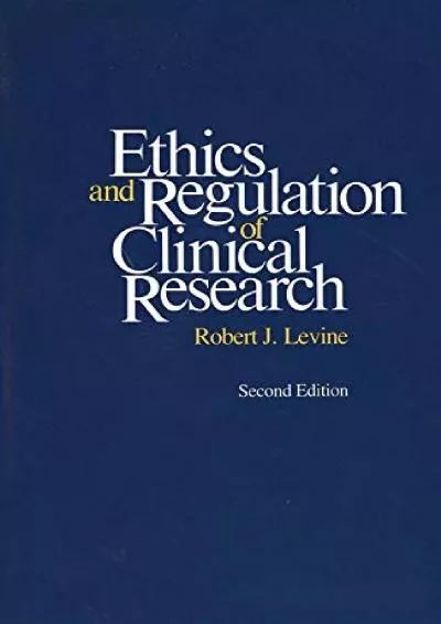 (BOOS)-Ethics and Regulation of Clinical Research: Second Edition