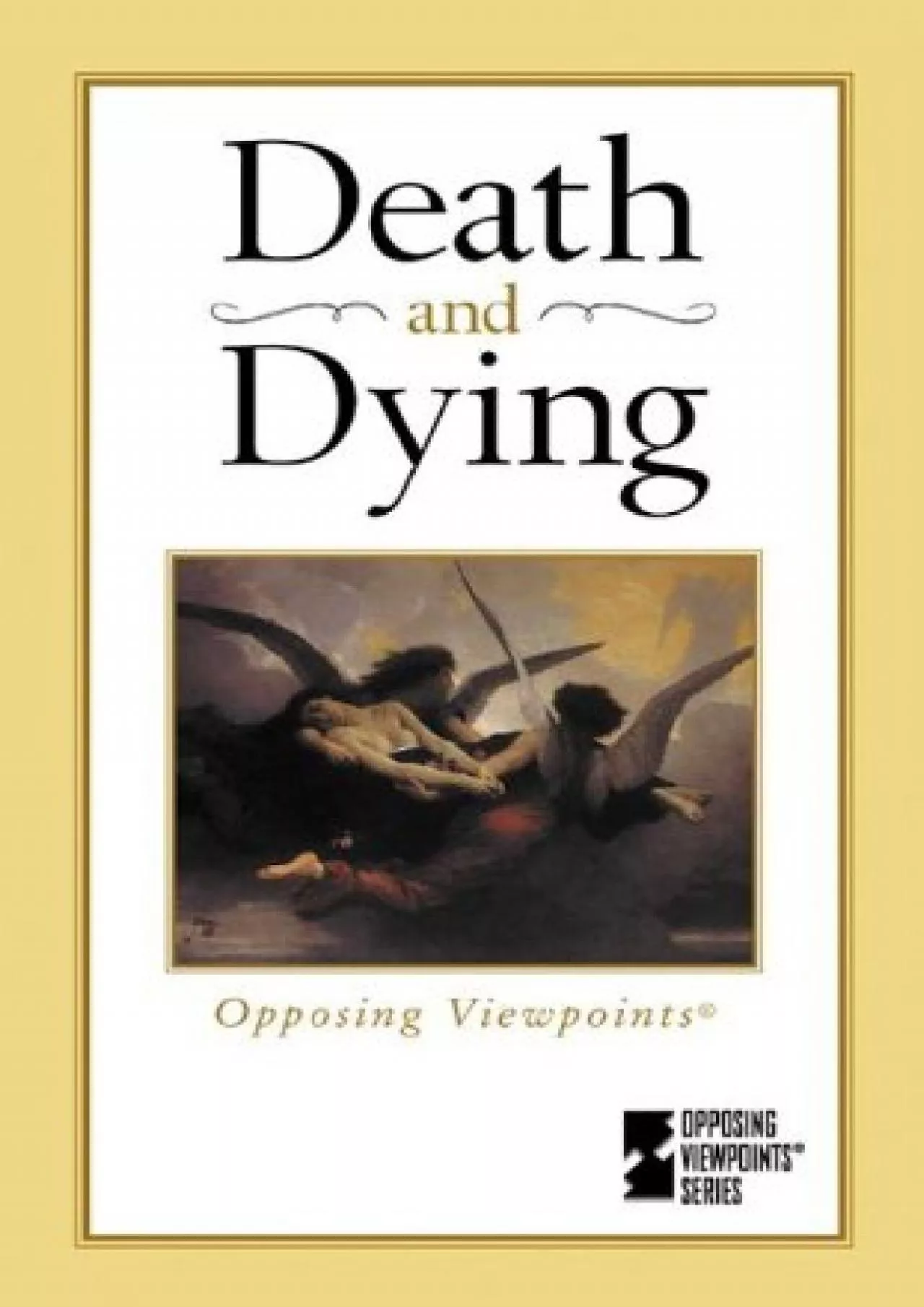 PDF-(DOWNLOAD)-Death & Dying (Opposing Viewpoints Series)