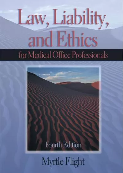 (DOWNLOAD)-Law, Liability & Ethics for the Medical Office Professional