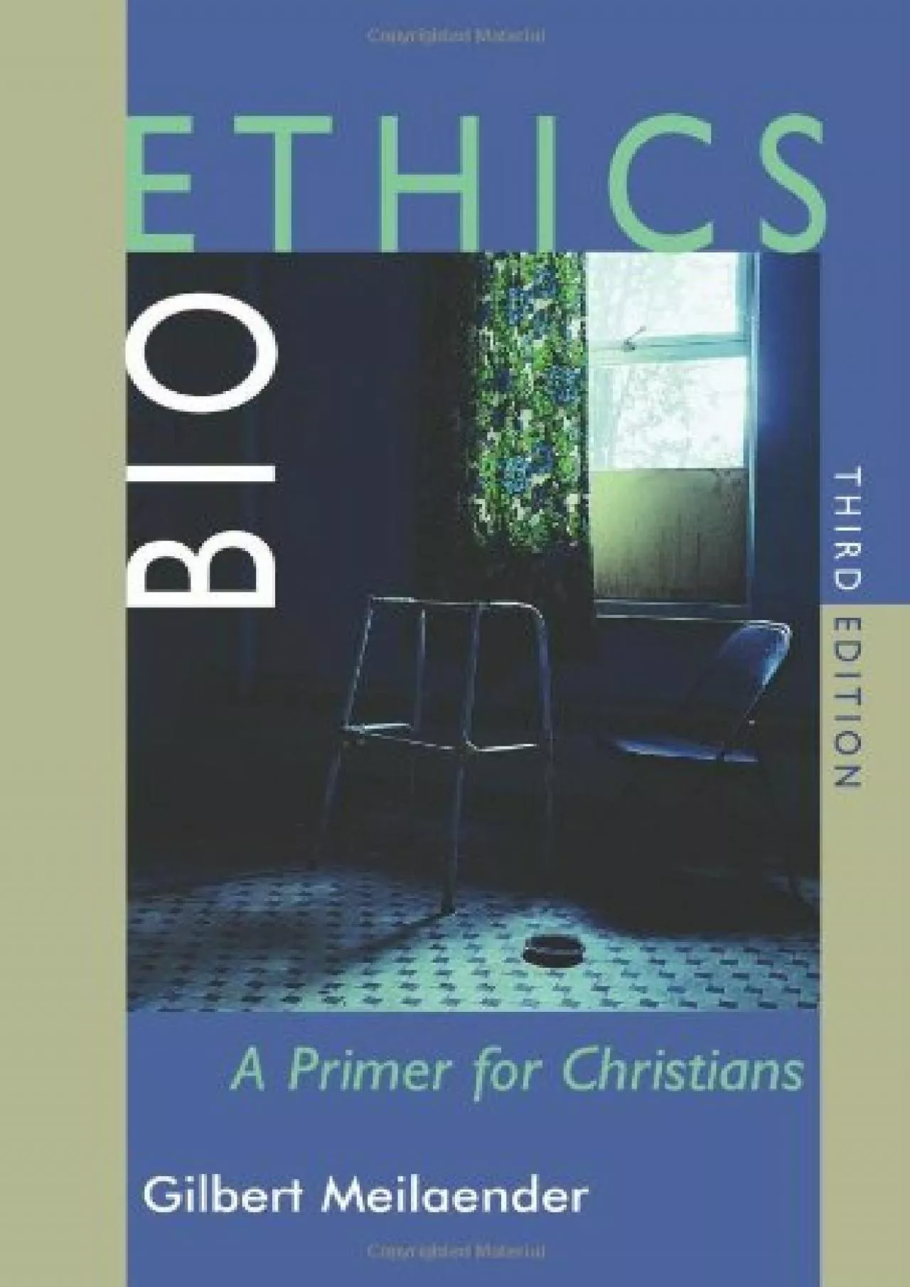 PDF-(BOOS)-Bioethics: A Primer for Christians, Third Edition