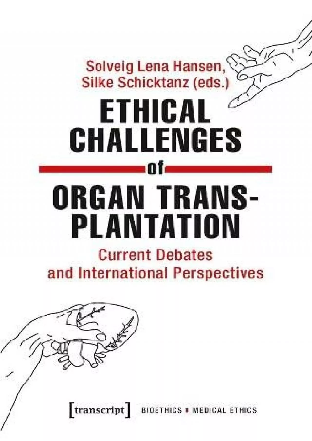 (BOOK)-Ethical Challenges of Organ Transplantation: Current Debates and International