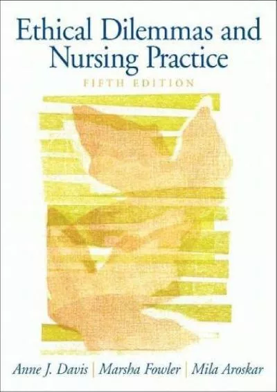 (EBOOK)-Ethical Dilemmas and Nursing Practice