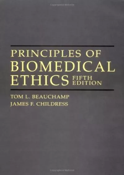 (EBOOK)-Principles of Biomedical Ethics, 5th edition