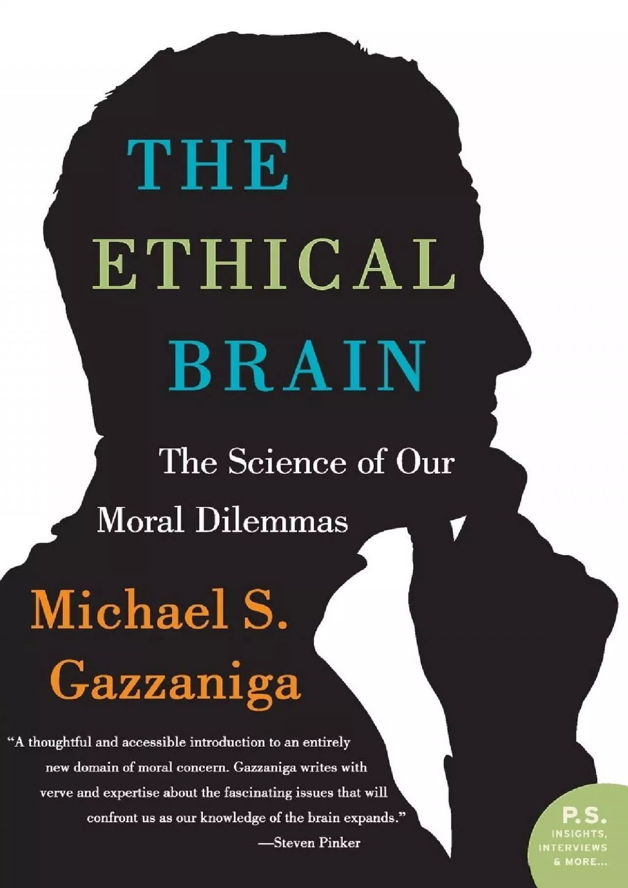 (EBOOK)-The Ethical Brain: The Science of Our Moral Dilemmas