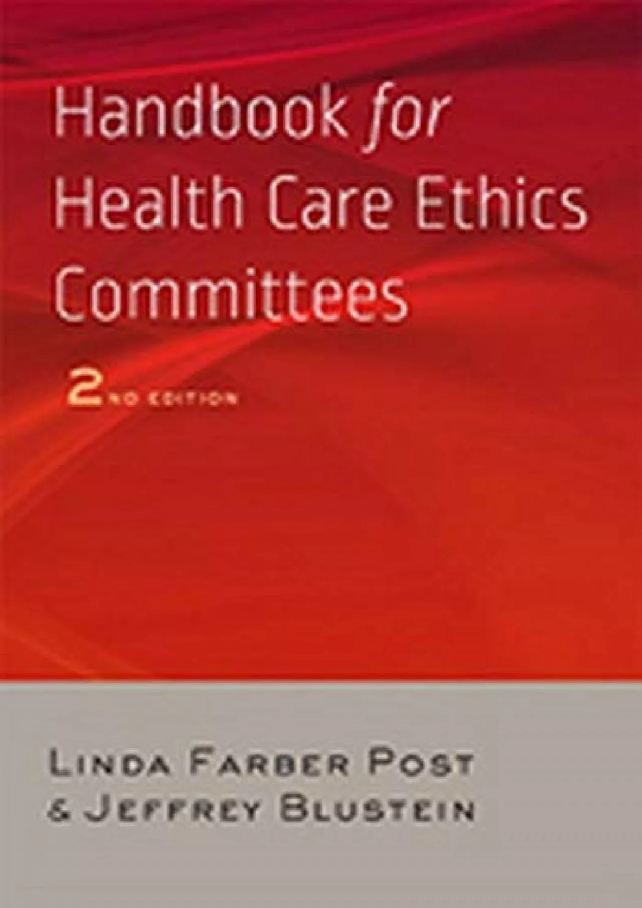 PDF-(READ)-Handbook for Health Care Ethics Committees