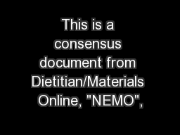 This is a consensus document from Dietitian/Materials Online, 