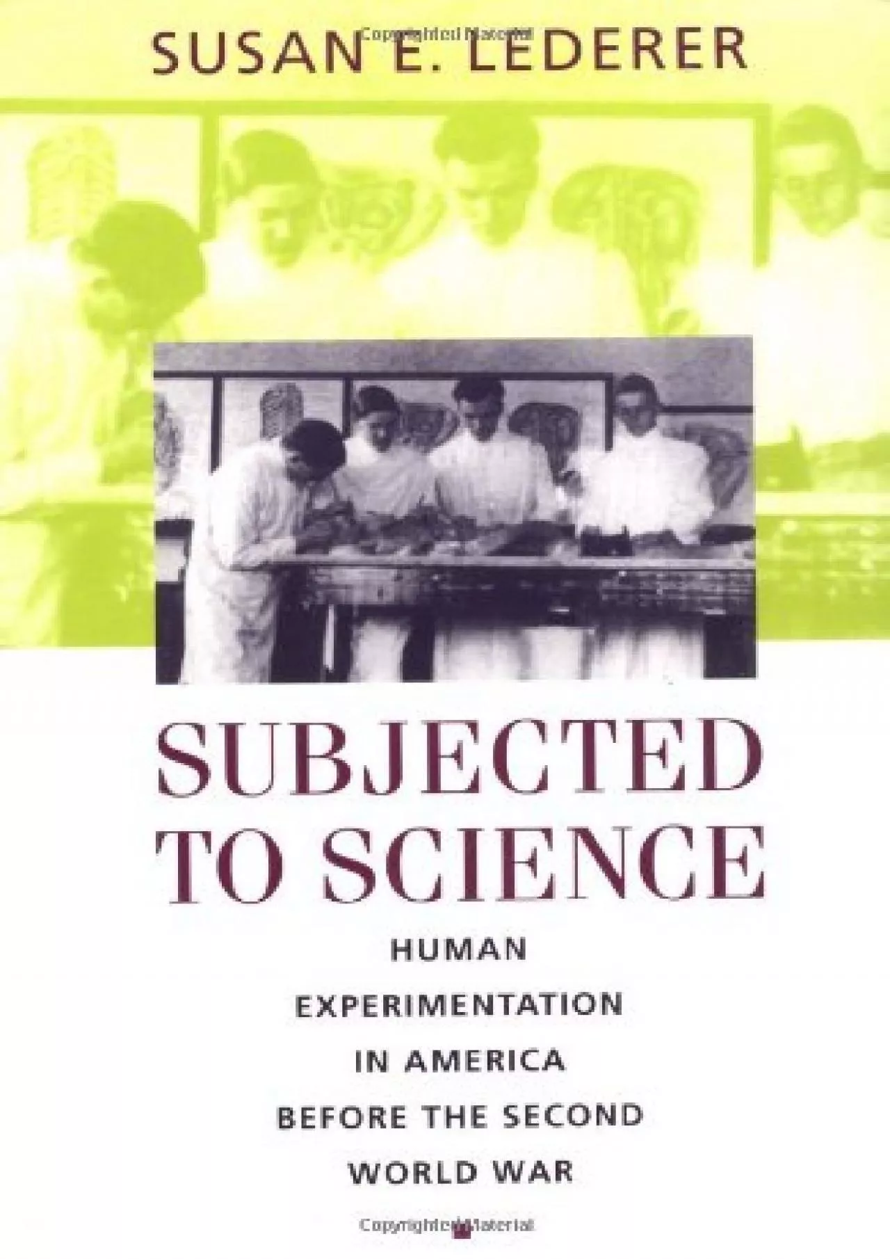 (BOOS)-Subjected to Science: Human Experimentation in America before the Second World