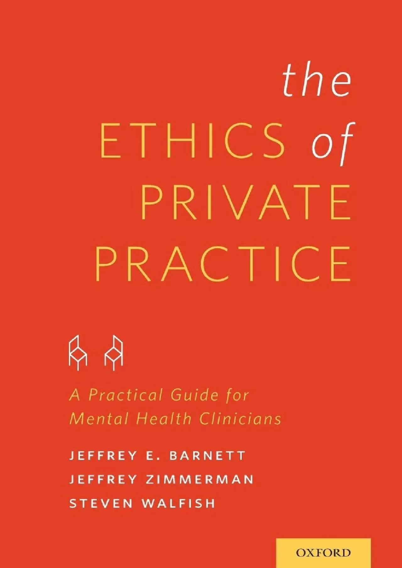 (BOOS)-The Ethics of Private Practice: A Practical Guide for Mental Health Clinicians