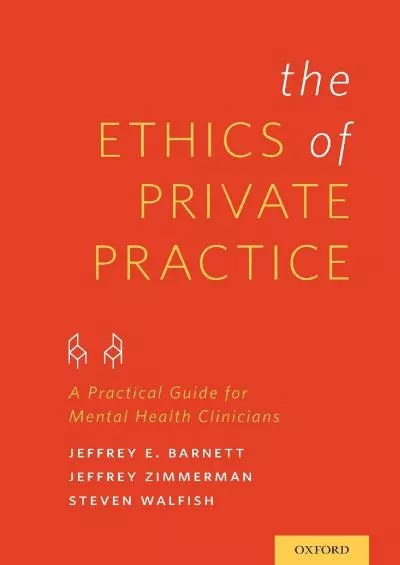 (BOOS)-The Ethics of Private Practice: A Practical Guide for Mental Health Clinicians
