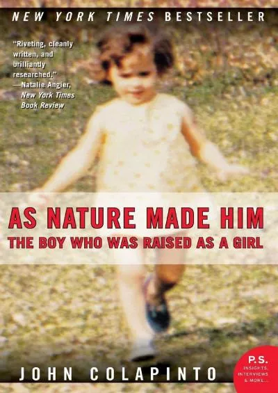 (BOOS)-As Nature Made Him: The Boy Who Was Raised as a Girl