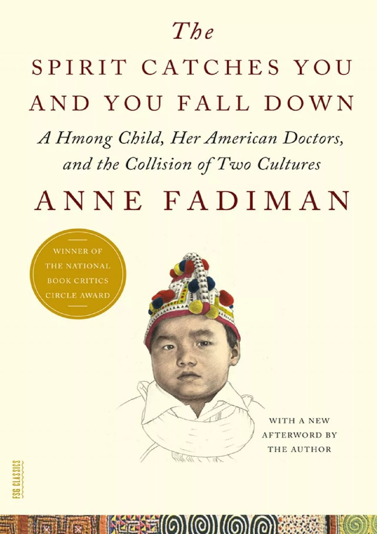 (EBOOK)-The Spirit Catches You and You Fall Down: A Hmong Child, Her American Doctors,