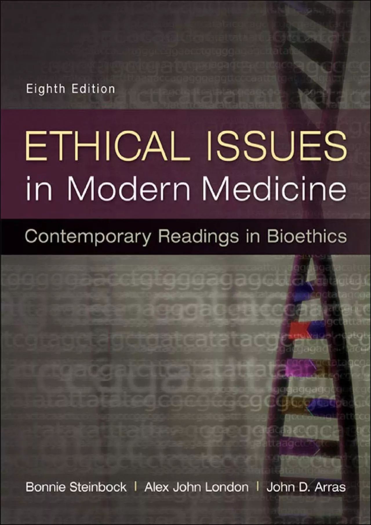 (BOOK)-Ethical Issues in Modern Medicine: Contemporary Readings in Bioethics