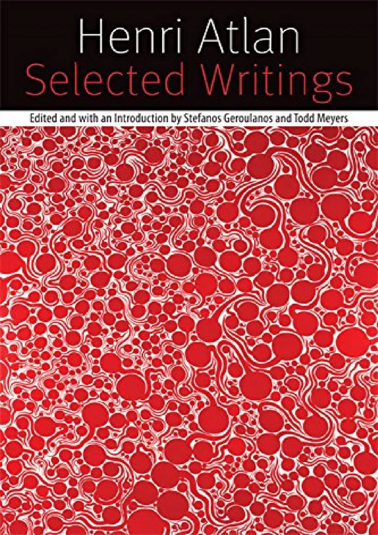 PDF-(BOOS)-Selected Writings: On Self-Organization, Philosophy, Bioethics, and Judaism (Forms