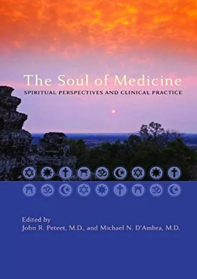 (EBOOK)-The Soul of Medicine: Spiritual Perspectives and Clinical Practice