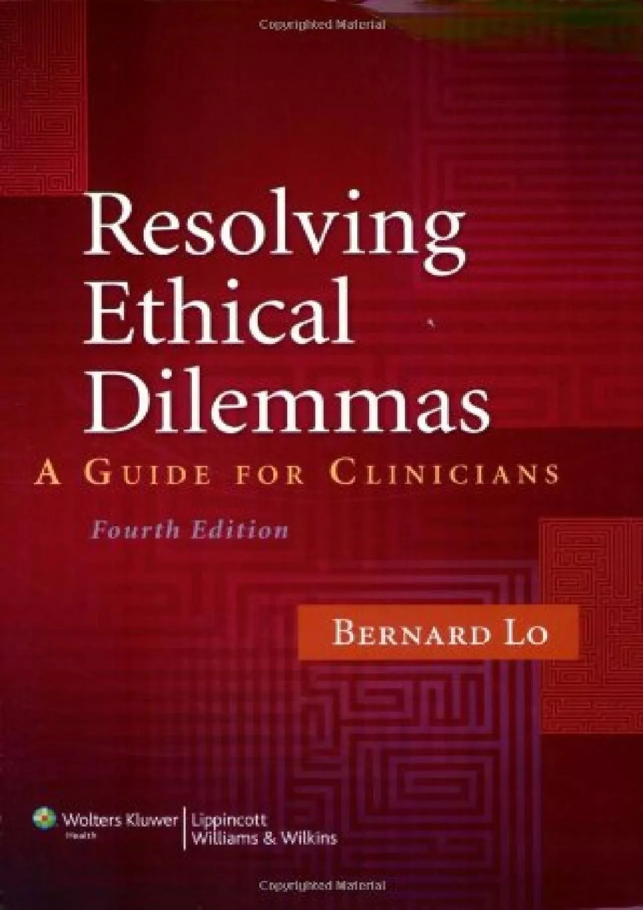 PDF-(BOOK)-Resolving Ethical Dilemmas: A Guide for Clinicians