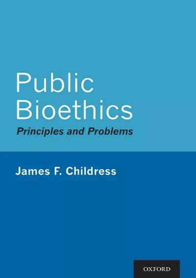 (BOOS)-Public Bioethics: Principles and Problems