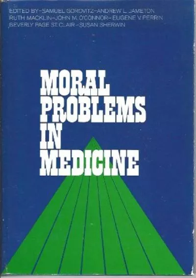 (READ)-Moral problems in medicine