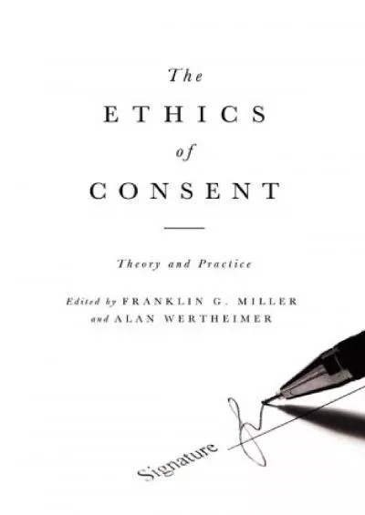 (BOOS)-The Ethics of Consent: Theory and Practice