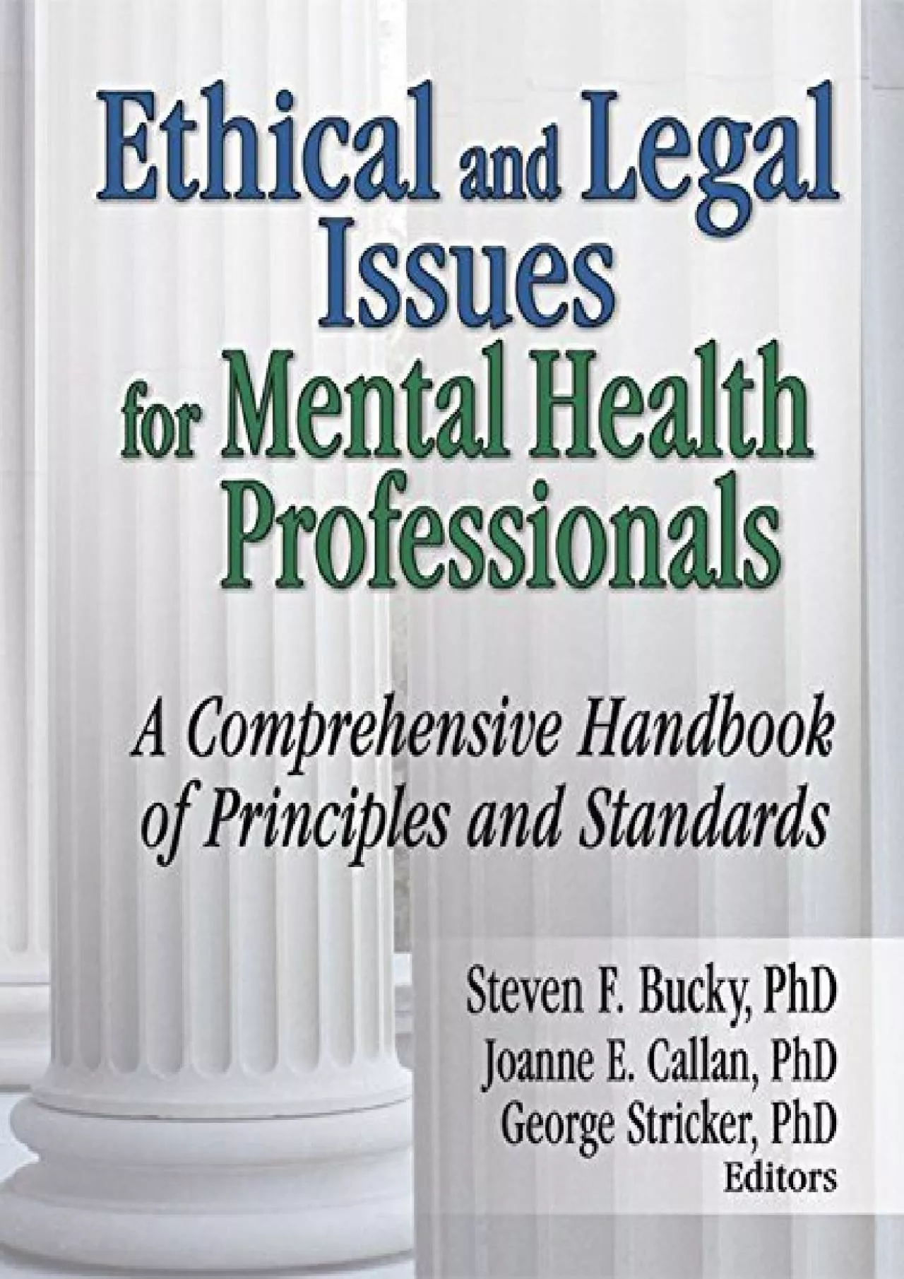 PDF-(DOWNLOAD)-Ethical and Legal Issues for Mental Health Professionals: A Comprehensive Handbook