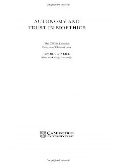 (READ)-Autonomy and Trust in Bioethics (Gifford Lectures Book 2001)