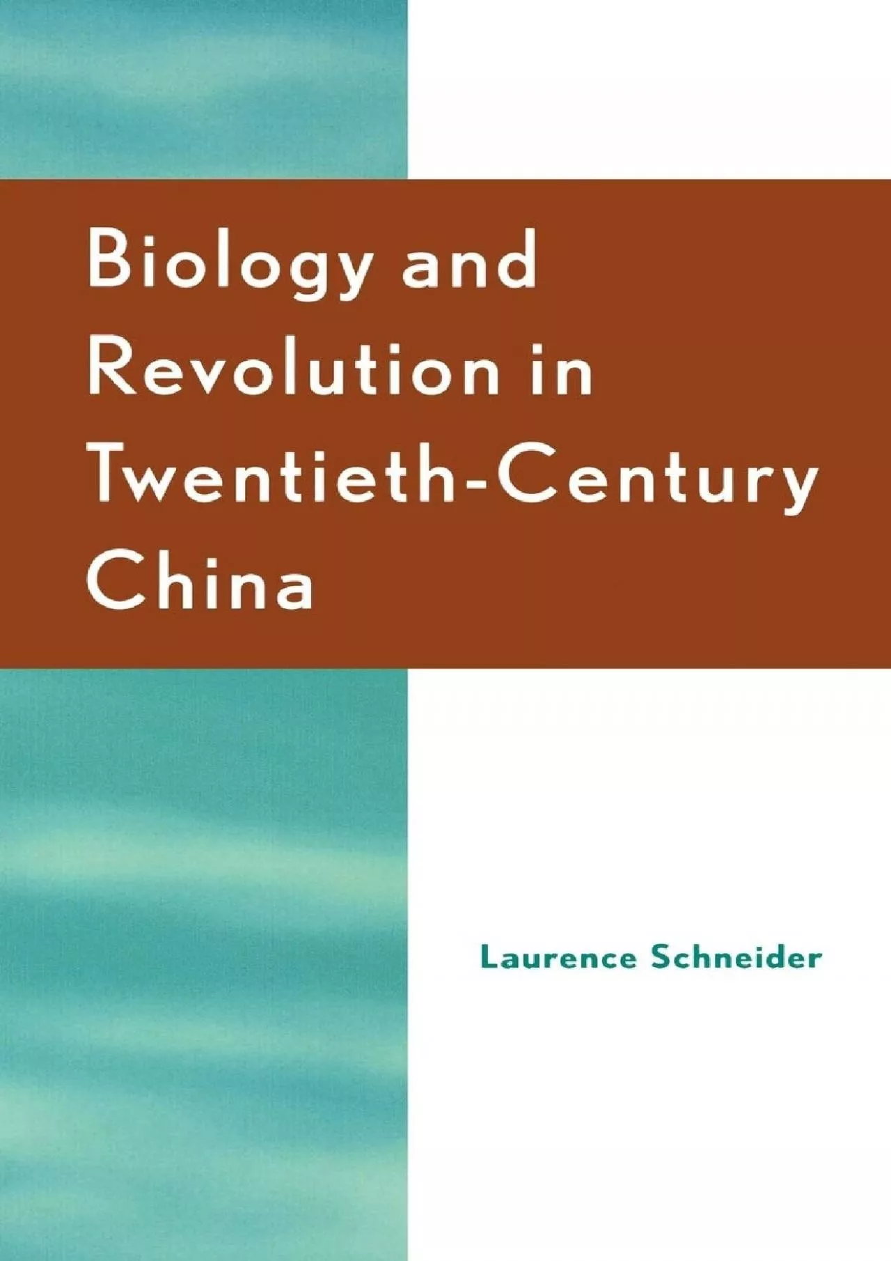 PDF-(DOWNLOAD)-Biology and Revolution in Twentieth-Century China (Asia/Pacific/Perspectives)