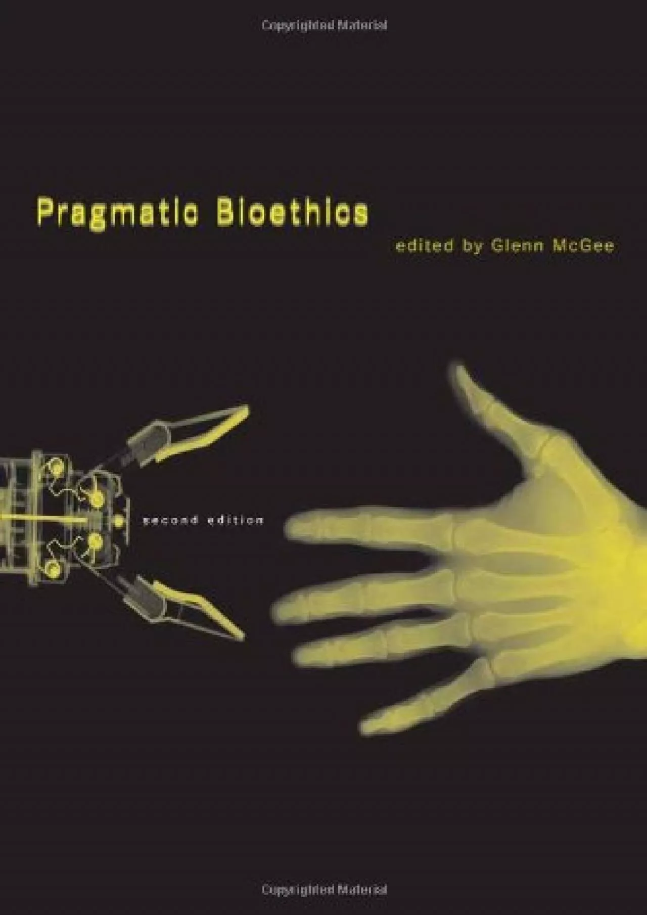 PDF-(DOWNLOAD)-Pragmatic Bioethics (Basic Bioethics)