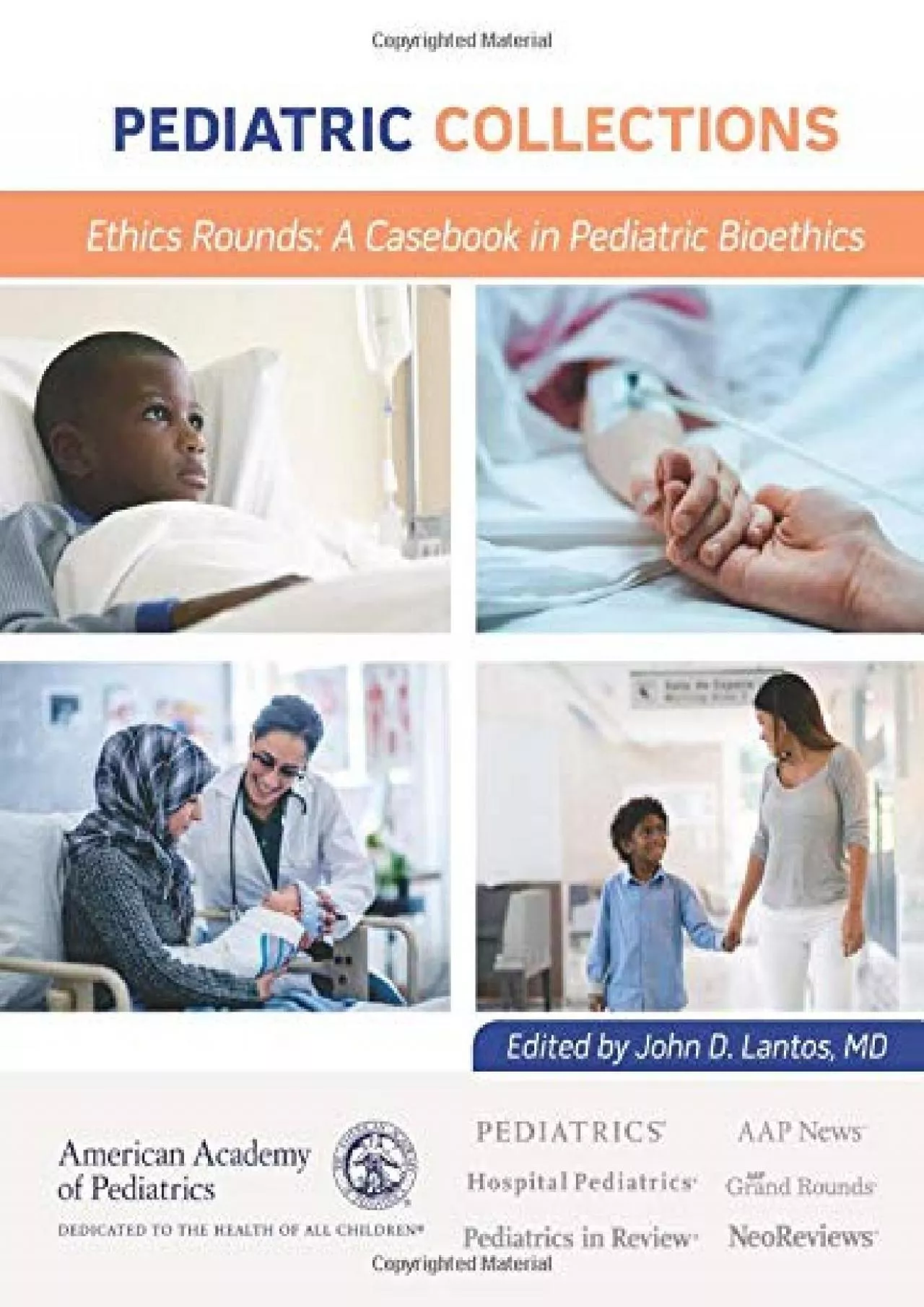 (EBOOK)-Pediatric Collections Ethics Rounds: A Casebook in Pediatric Bioethics