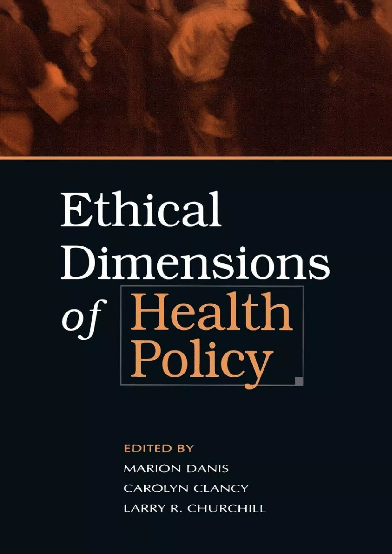 PDF-(DOWNLOAD)-Ethical Dimensions of Health Policy