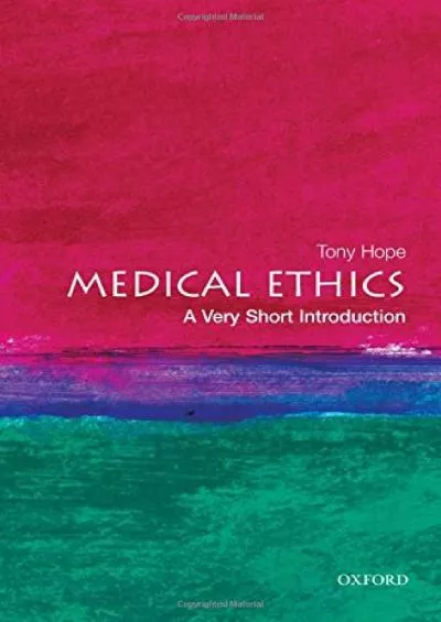 (BOOS)-Medical Ethics: A Very Short Introduction