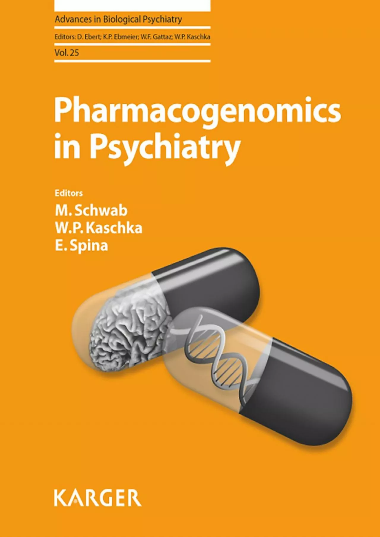 PDF-(EBOOK)-Pharmacogenomics in Psychiatry (Advances in Biological Psychiatry Book 25)