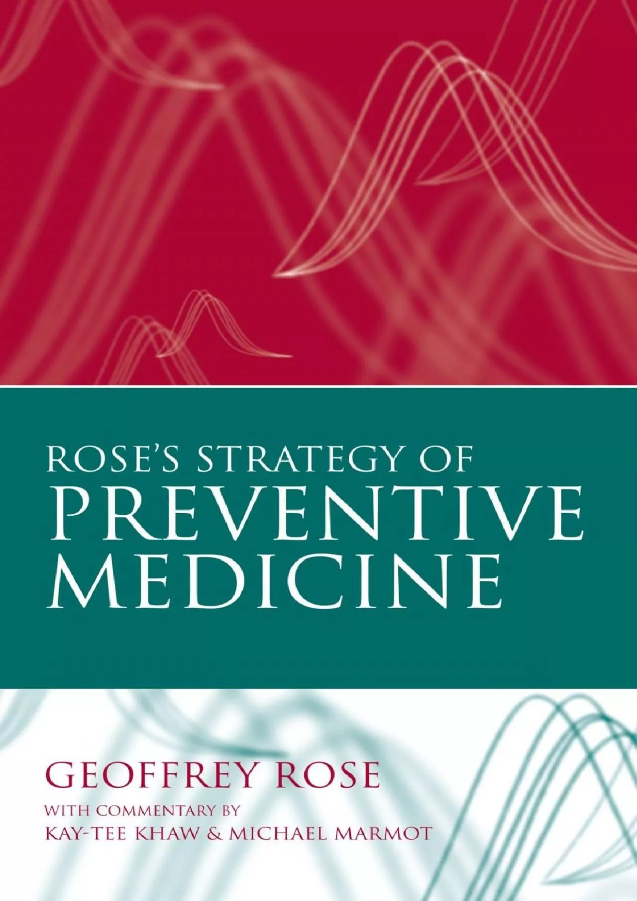 (READ)-Rose\'s Strategy of Preventive Medicine