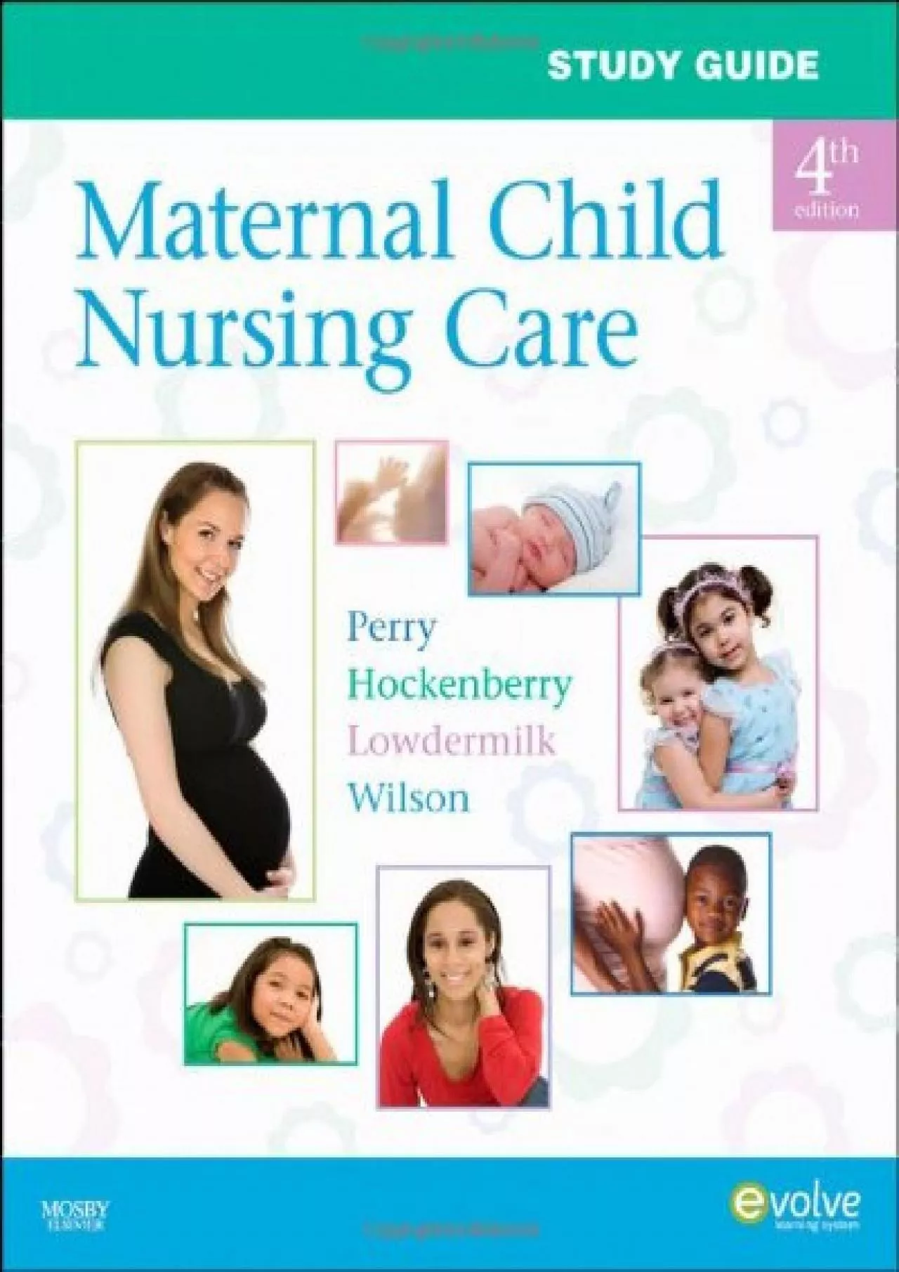 PDF-(BOOS)-Study Guide for Maternal Child Nursing Care