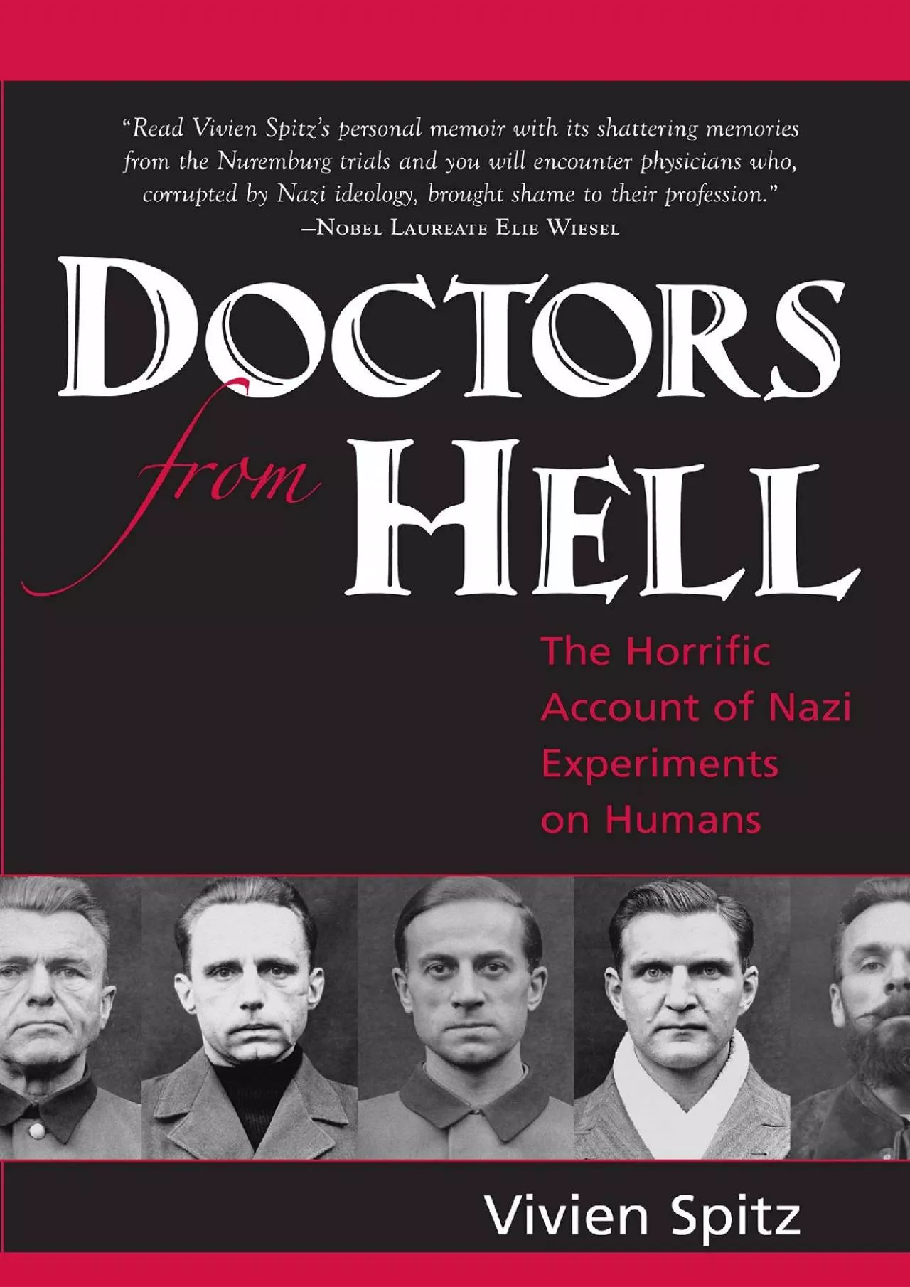 PDF-(READ)-Doctors From Hell: The Horrific Account of Nazi Experiments on Humans