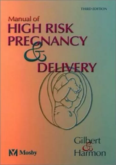 (READ)-Manual of High Risk Pregnancy & Delivery (3rd Edition)