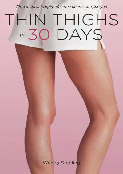 (READ)-Thin Thighs in 30 Days