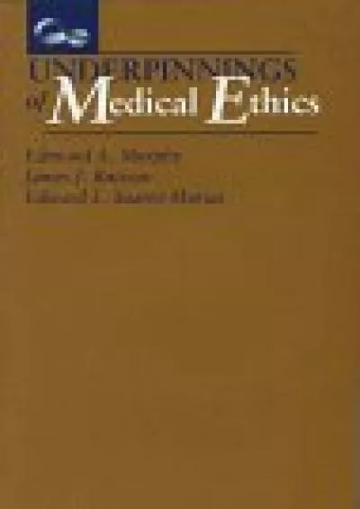 (READ)-Underpinnings of Medical Ethics