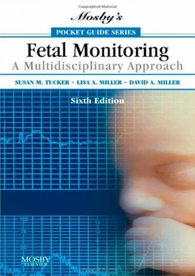 (BOOS)-Mosby\'s Pocket Guide to Fetal Monitoring: A Multidisciplinary Approach (Nursing Pocket Guides)