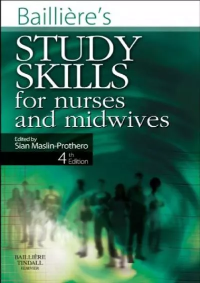 (EBOOK)-Bailliere\'s Study Skills for Nurses and Midwives