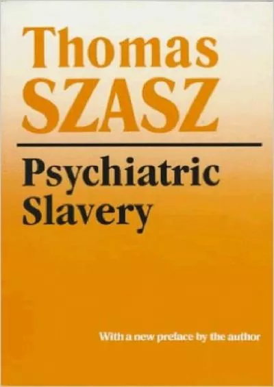 (READ)-Psychiatric Slavery