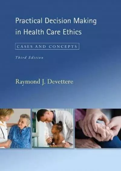 (EBOOK)-Practical Decision Making in Health Care Ethics: Cases and Concepts