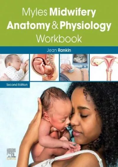 (BOOK)-Myles Midwifery Anatomy & Physiology Workbook